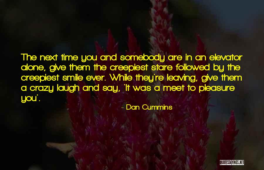 Dan Cummins Quotes 1422085