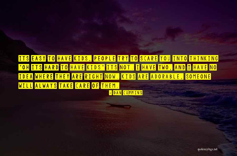 Dan Cummins Quotes 2177675 Dan Cummins Quotes 2177675