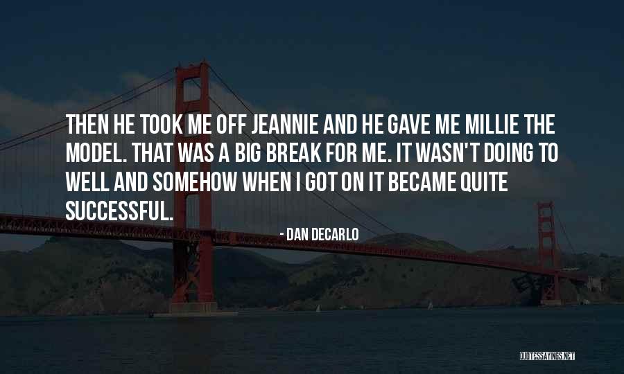 Dan DeCarlo Quotes 323604 Dan DeCarlo Quotes 323604
