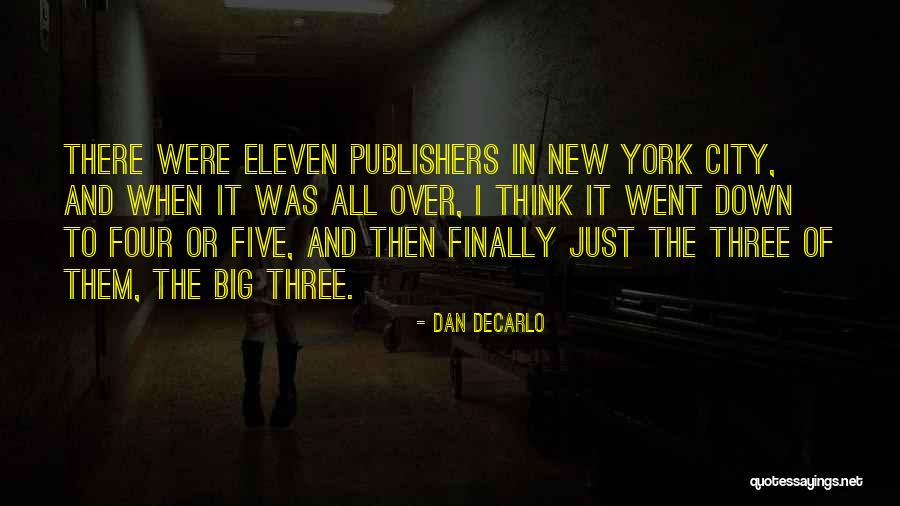 Dan DeCarlo Quotes 468069 Dan DeCarlo Quotes 468069
