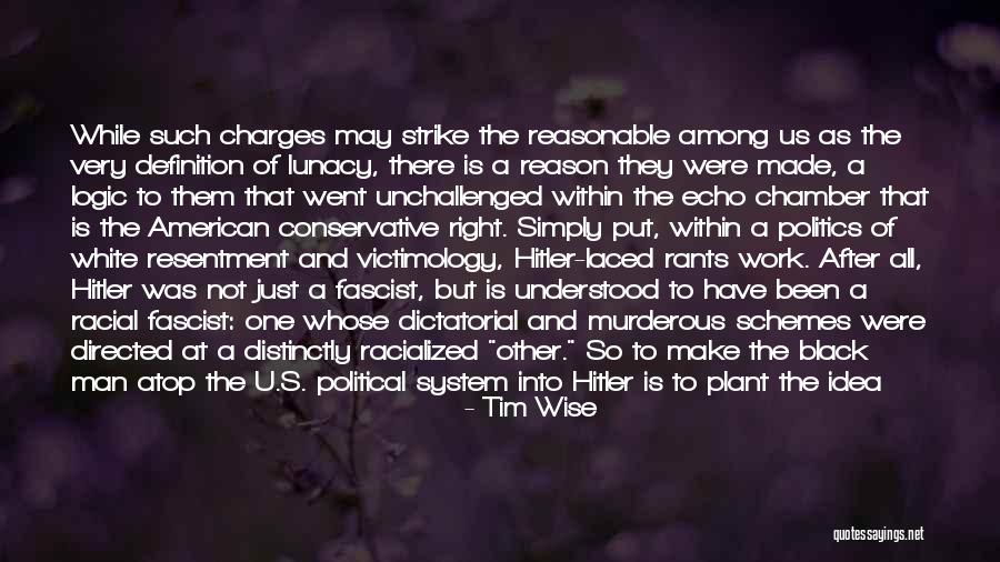 Dan Dority Quotes By Tim Wise Dan Dority Quotes By Tim Wise