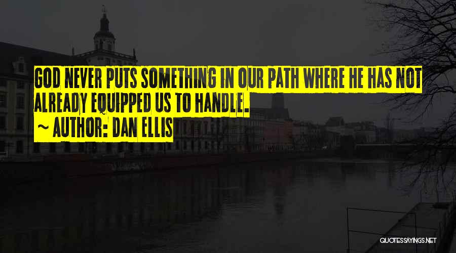 Dan Ellis Quotes 872079