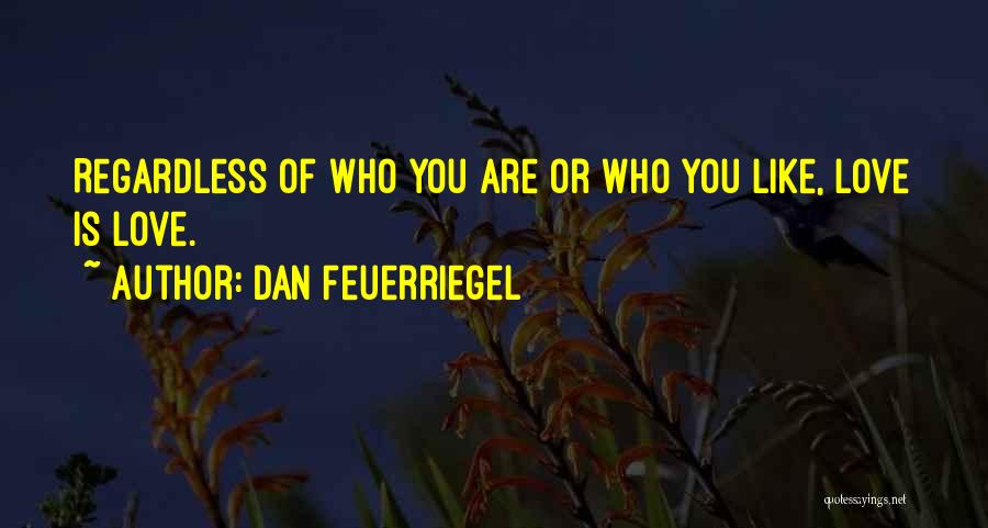 Dan Feuerriegel Quotes 1762891