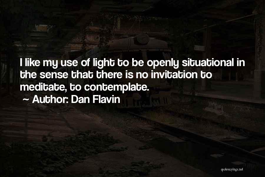 Dan Flavin Quotes 636102