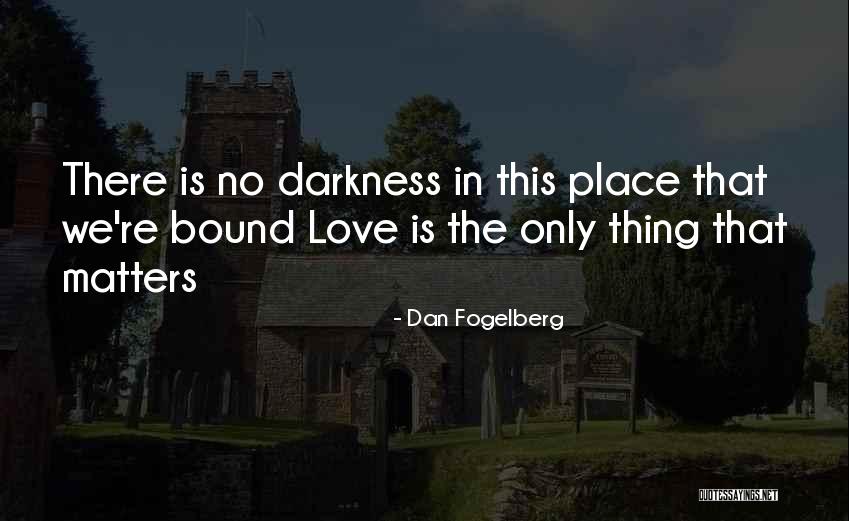 Dan Fogelberg Quotes 1261502