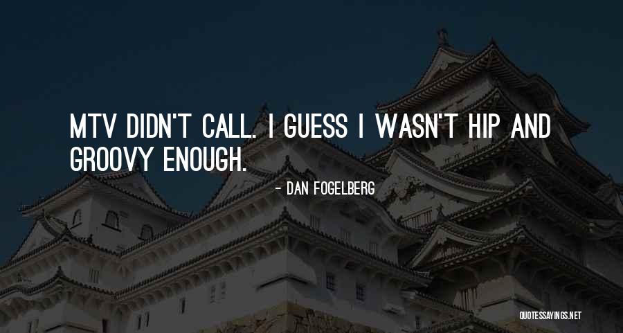 Dan Fogelberg Quotes 1487130