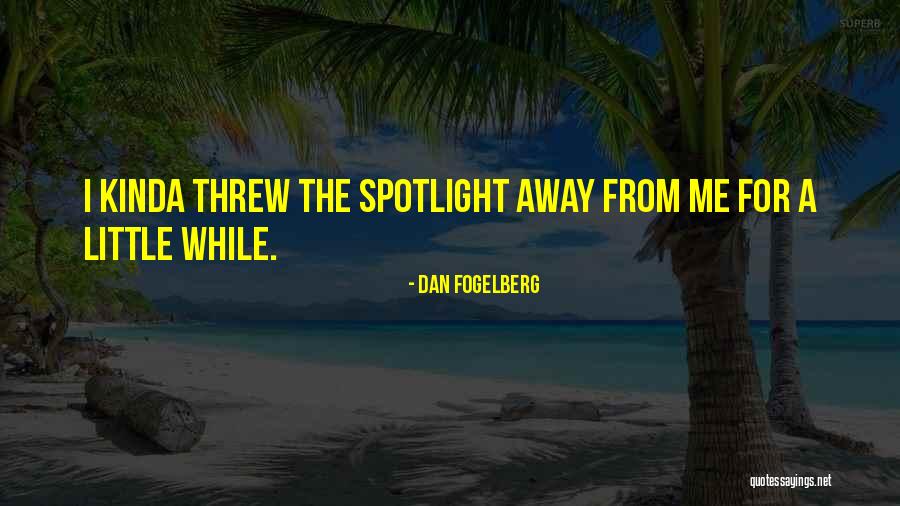 Dan Fogelberg Quotes 1799677