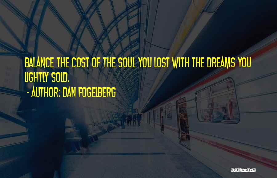 Dan Fogelberg Quotes 2204669