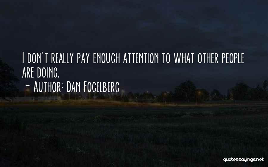 Dan Fogelberg Quotes 394614