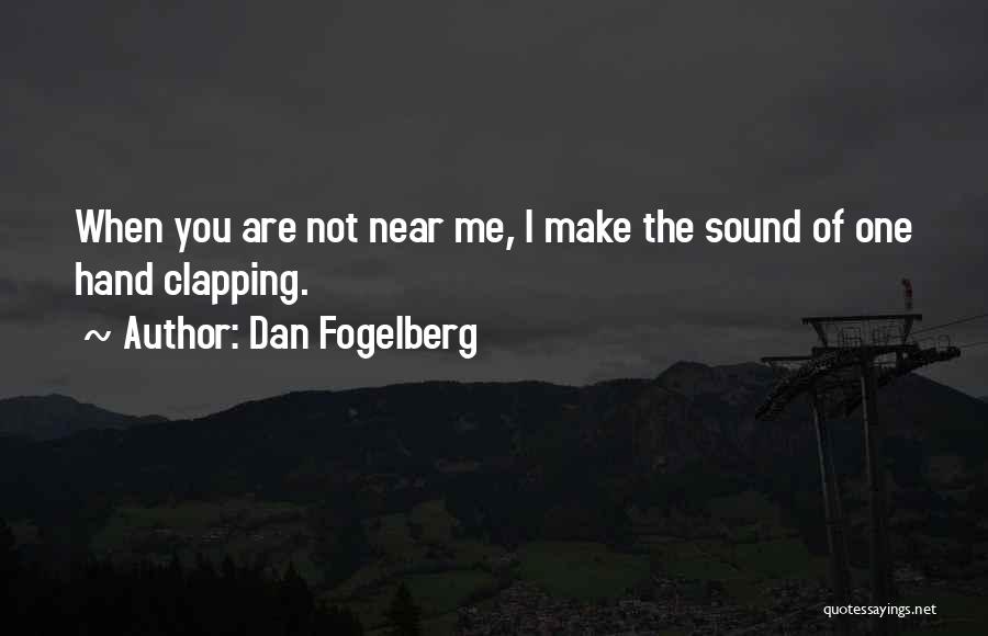 Dan Fogelberg Quotes 576520