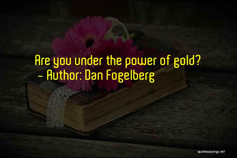 Dan Fogelberg Quotes 580157