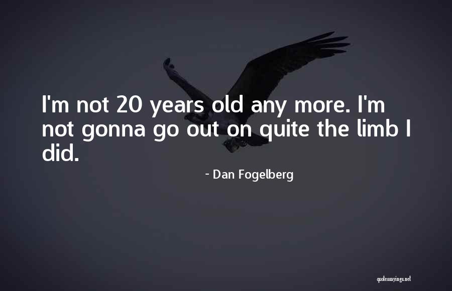 Dan Fogelberg Quotes 680588