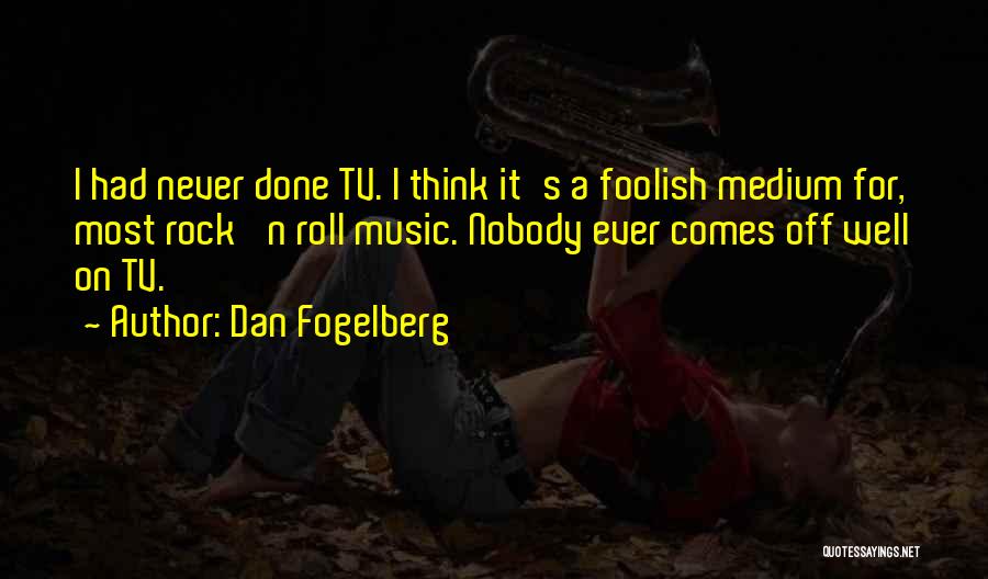 Dan Fogelberg Quotes 776145