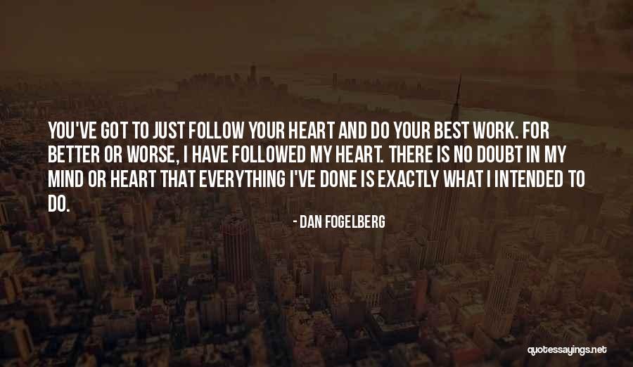 Dan Fogelberg Quotes 809256