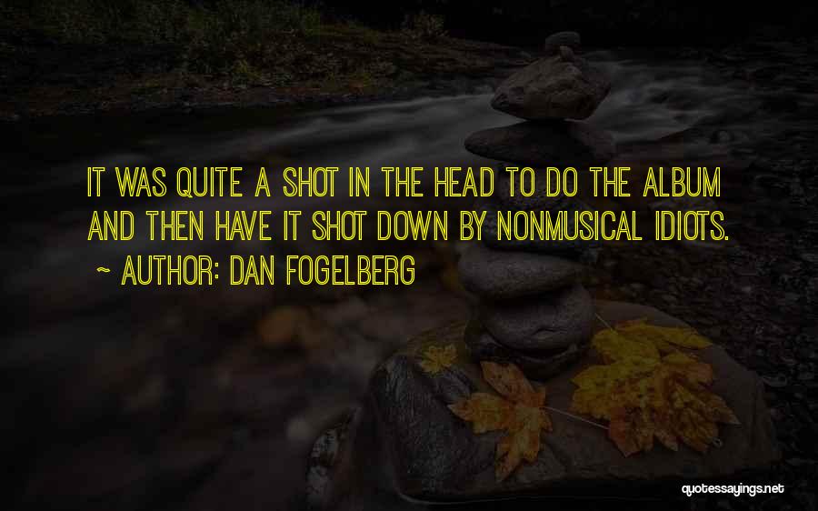 Dan Fogelberg Quotes 85401