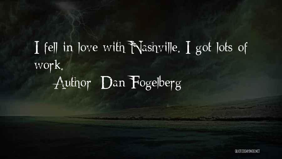 Dan Fogelberg Quotes 981836