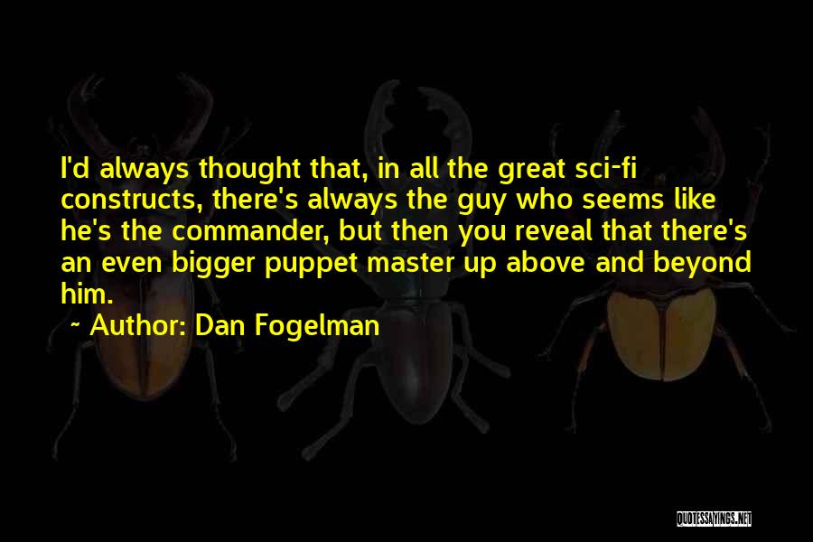 Dan Fogelman Quotes 587174