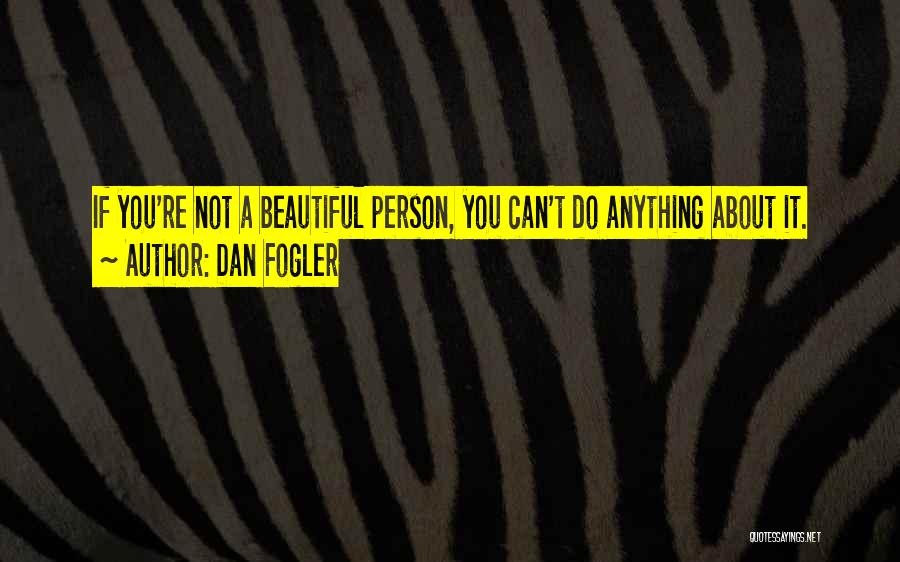 Dan Fogler Quotes 1675389