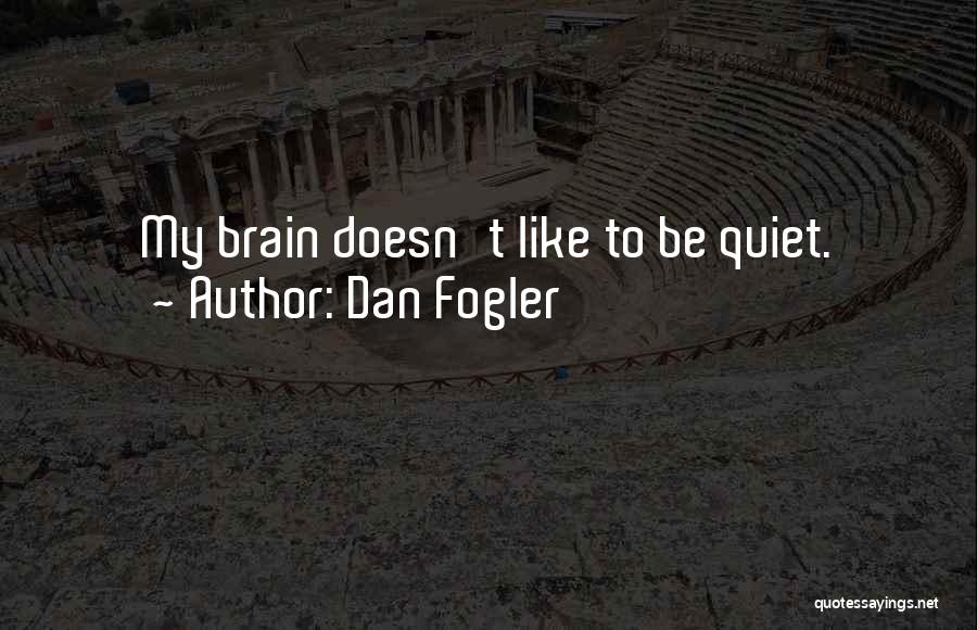 Dan Fogler Quotes 1774424