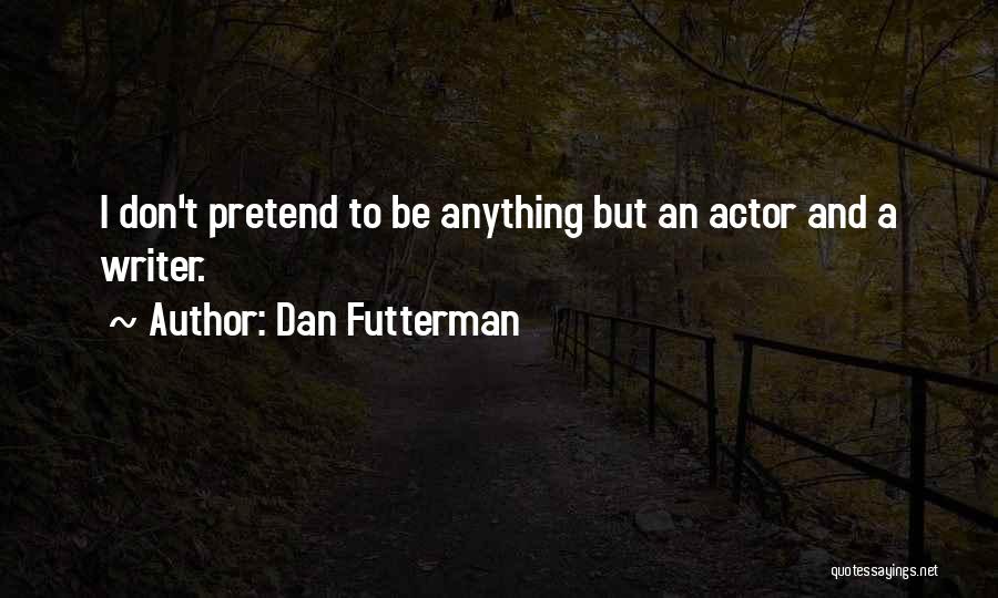 Dan Futterman Quotes 1883968
