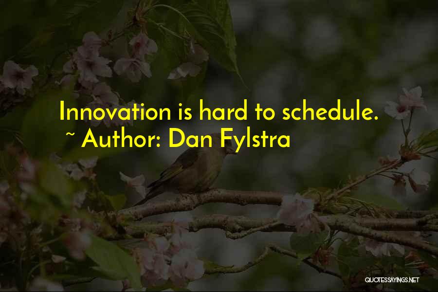 Dan Fylstra Quotes 664920