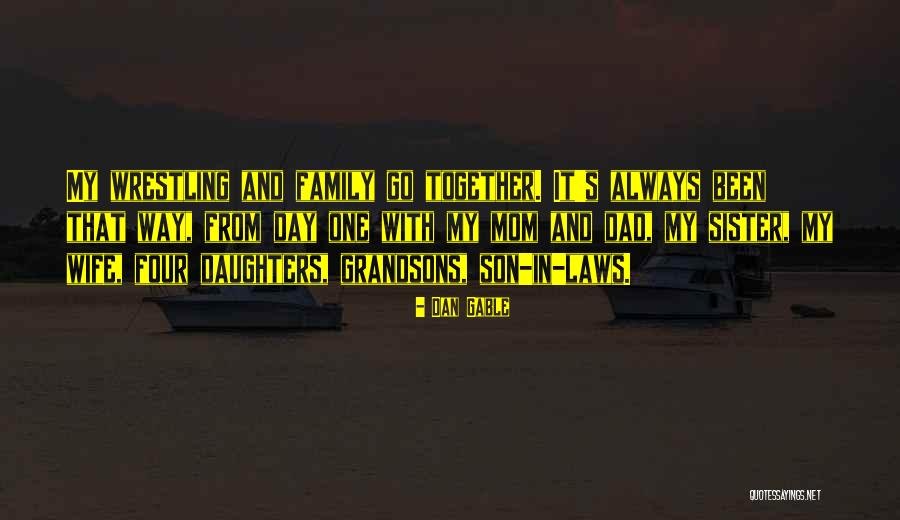 Dan Gable Quotes 1886867 Dan Gable Quotes 1886867