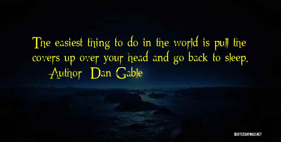 Dan Gable Quotes 1922457 Dan Gable Quotes 1922457