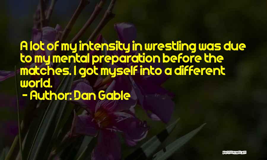 Dan Gable Quotes 405211