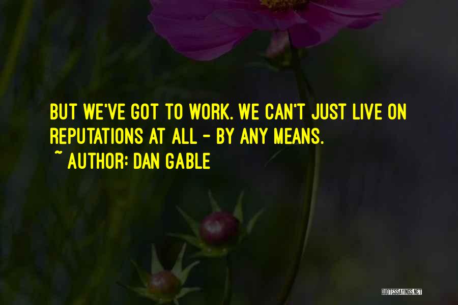 Dan Gable Quotes 411229