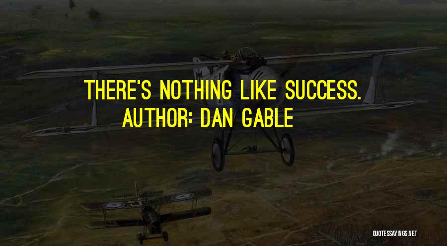 Dan Gable Quotes 452235