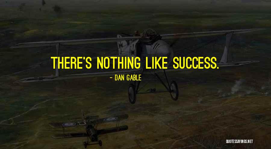 Dan Gable Quotes 452235