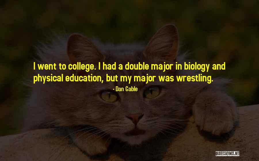 Dan Gable Quotes 566673 Dan Gable Quotes 566673