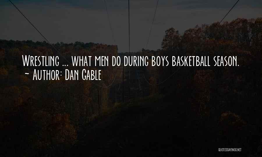 Dan Gable Quotes 694260