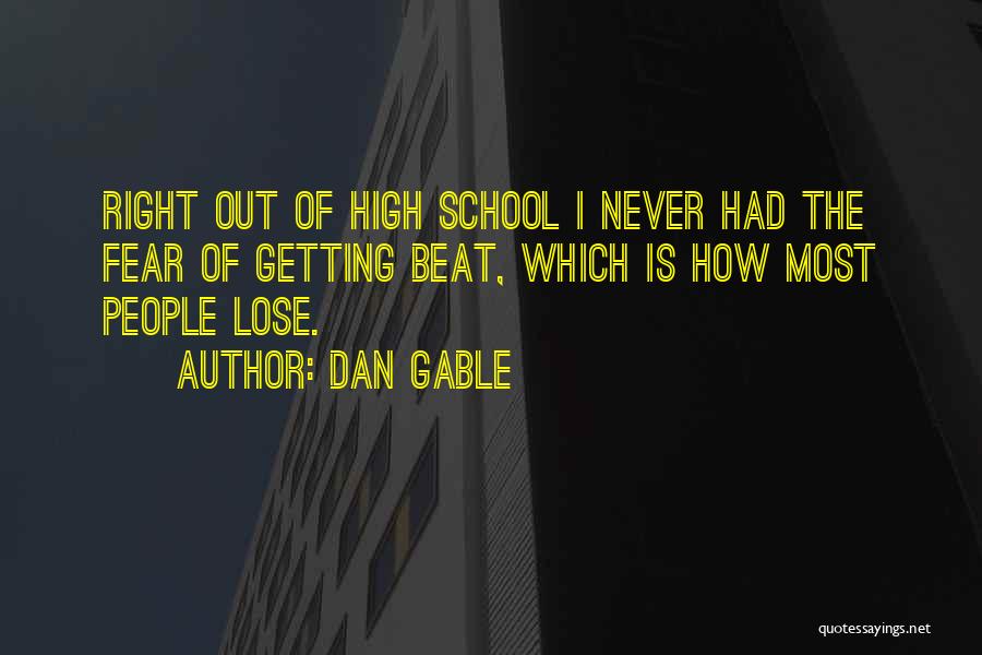 Dan Gable Quotes 869177