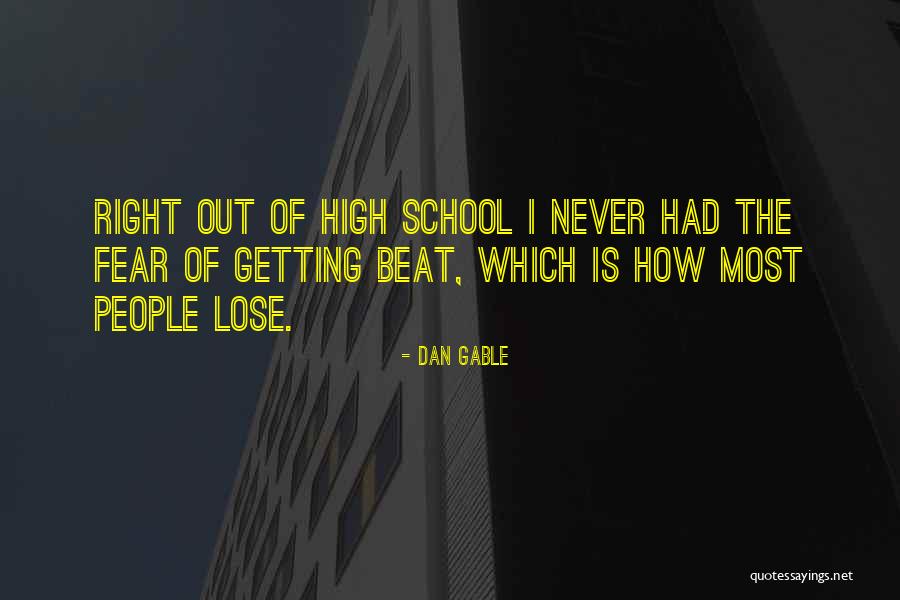 Dan Gable Quotes 869177 Dan Gable Quotes 869177