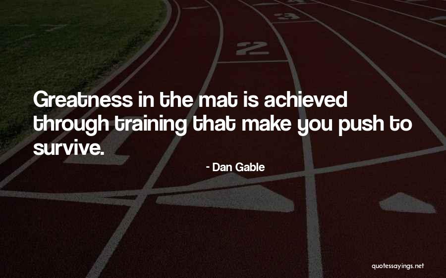 Dan Gable Quotes 966170