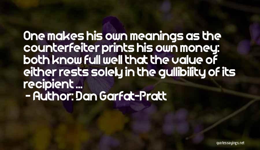 Dan Garfat-Pratt Quotes 187538