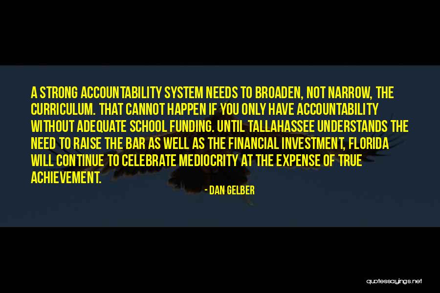 Dan Gelber Quotes 1195889