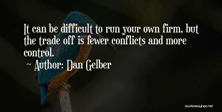 Dan Gelber Quotes 255812