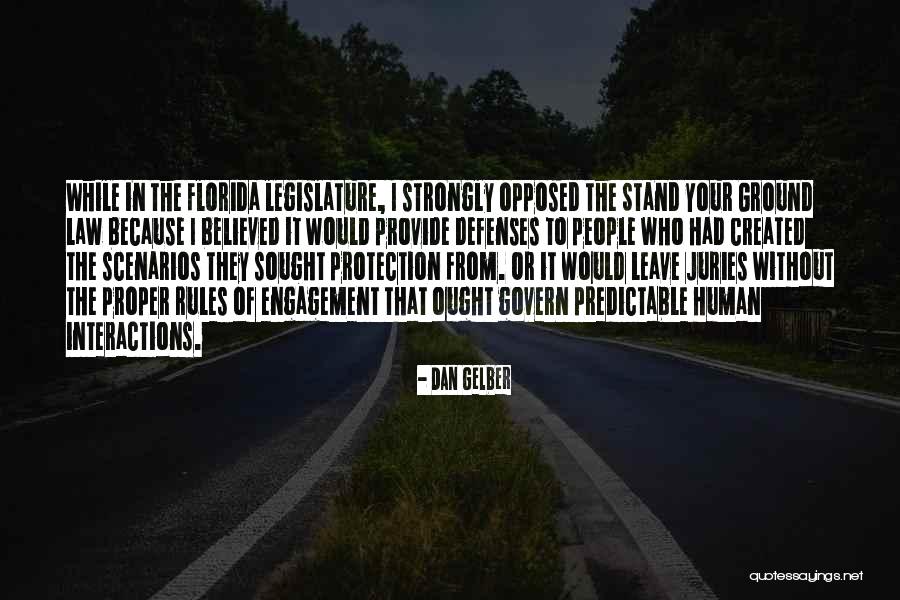 Dan Gelber Quotes 934710 Dan Gelber Quotes 934710