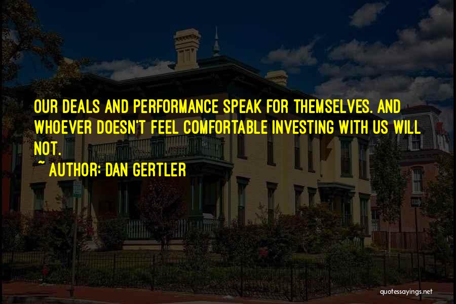 Dan Gertler Quotes 682702