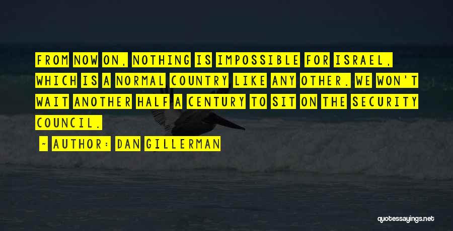 Dan Gillerman Quotes 85102