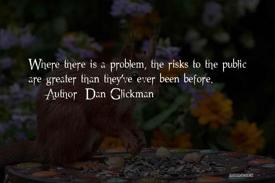 Dan Glickman Quotes 205976
