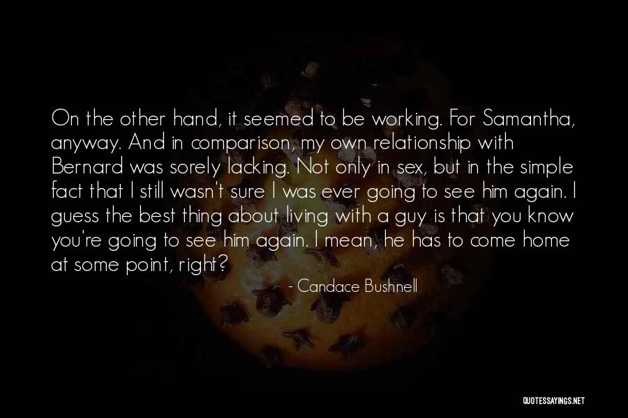 Dan Gottlieb Quotes By Candace Bushnell Dan Gottlieb Quotes By Candace Bushnell