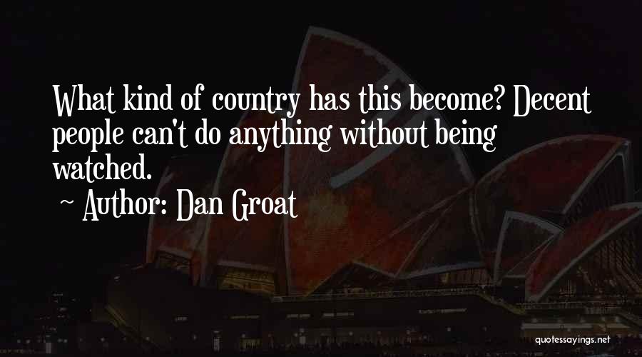 Dan Groat Quotes 1053146