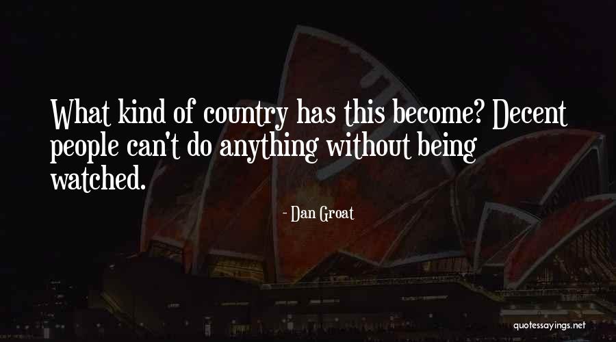 Dan Groat Quotes 1053146