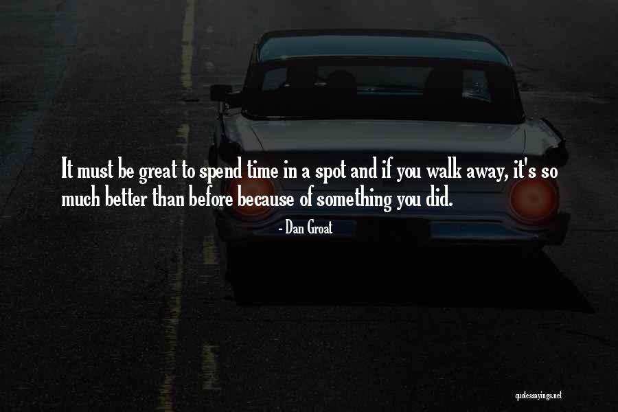 Dan Groat Quotes 1476510 Dan Groat Quotes 1476510
