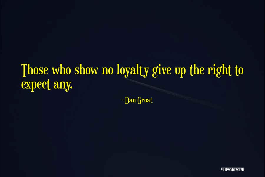 Dan Groat Quotes 1727177 Dan Groat Quotes 1727177