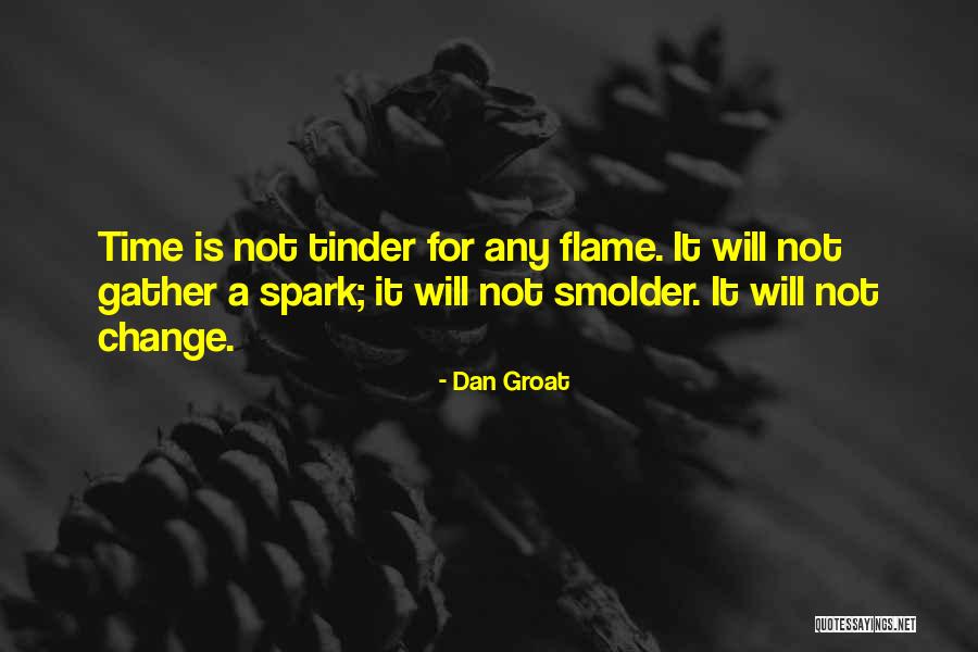 Dan Groat Quotes 1781681