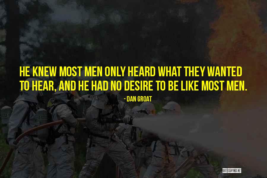 Dan Groat Quotes 1798121 Dan Groat Quotes 1798121